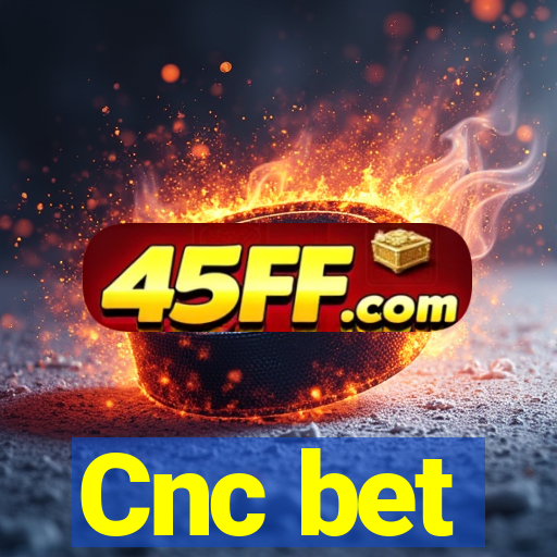 Cnc bet